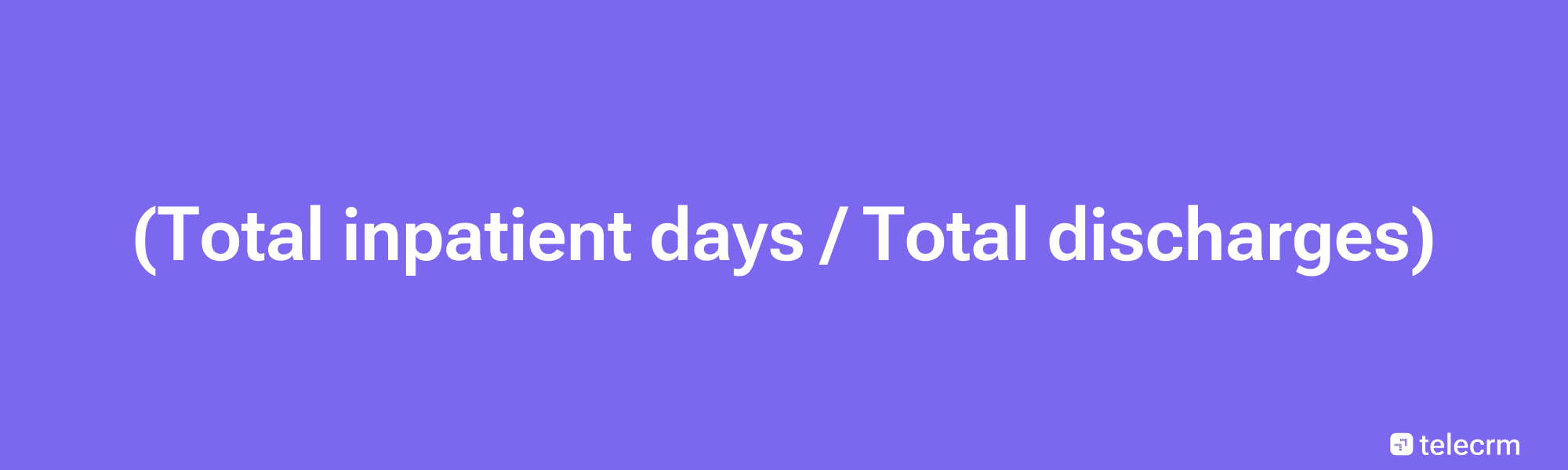 Healthcare Dashboard: Examples, KPIs and How to Build One 8 Formula for Average length of stay